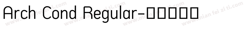Arch Cond Regular字体转换